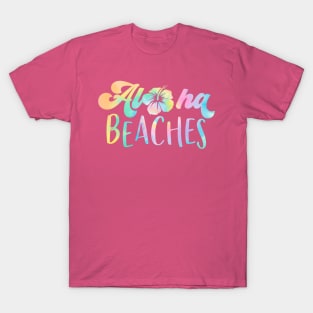 Aloha Beaches; summer; ocean; beach; vacation; holidays; sand; island; Hawaii; tropical; surfing T-Shirt